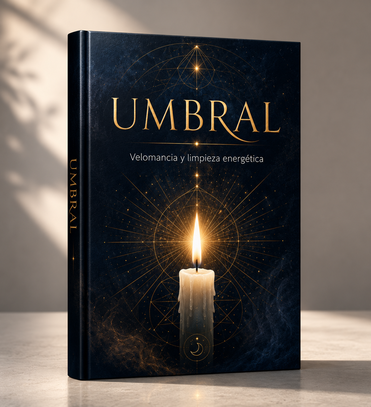 UMBRAL — Velomancia Completa: +40 rituales de limpieza, protección y poder